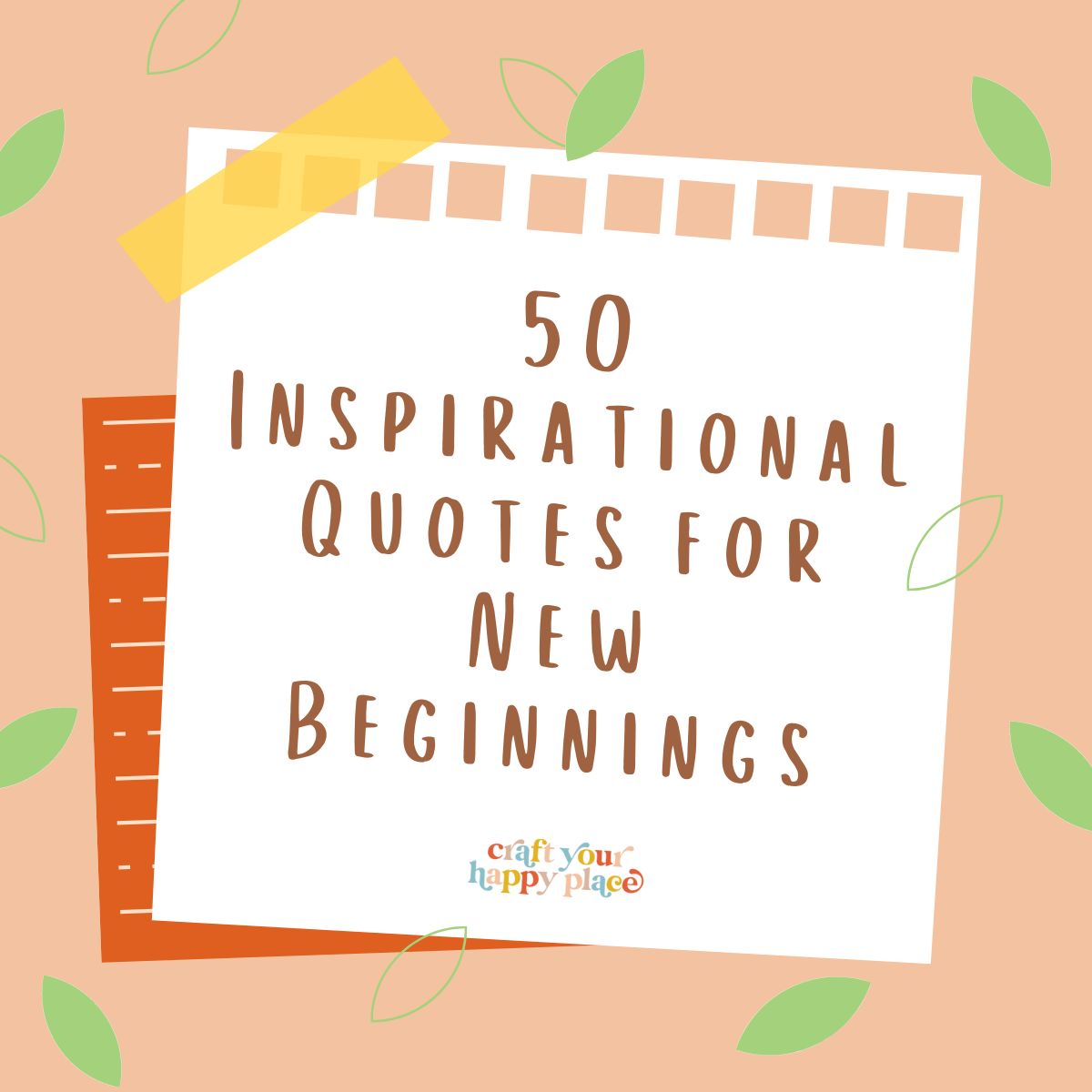 50 Inspirational Quotes for New Beginnings